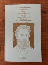 34297 Schiller, E. How to play the Chigorin Defense in the Queen's Gambit Declined