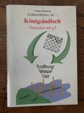 34340 Heymann, N. Schnellkurs in … Königsindisch - Varianten mit g3