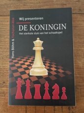 Böhm, H. Wij presenteren de Koningin, Het sterkste stuk van het schaakspel