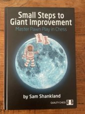 Shankland, S. Small Steps to Giant Improvement, master pawn play in chess, hardcover