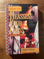 34447 Silman, J. How to reassess your chess