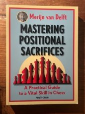 Delft, M. van Mastering positional Sacrifices