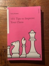 Kosten, T. 101 tips to improve your chess