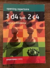 34494 Lakdawala, C. 1d4 with 2c4, Opening repertoire