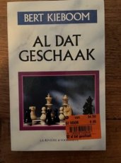 34517 Kieboom, B. Al dat geschaak