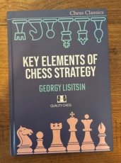 34525 Lisitsin, G. Key Elements of Chess Strategy, hardcover