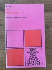 34536 Fine, R. Het middenspel 1, leer goed schaken 9