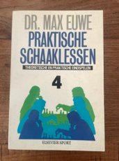 34538 Euwe, M. Praktische schaaklessen 4, Theoretische en praktische eindspelen