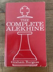 34539 Burgess, G. The complete Alekhine
