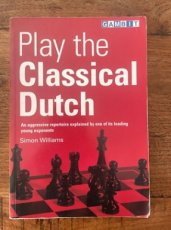 34548 Williams, S. Play the Classical Dutch