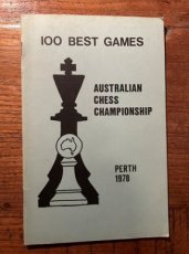 MacLean, W. Australian Chess Championship Perth 1978, 100 Best Games