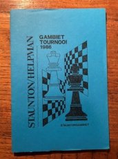 Staunton Helpman Gambiettournooi 1986,Stauntongambiet