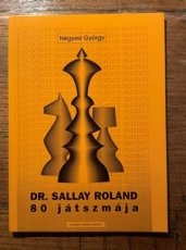 34585 György, N. Dr. Sallay Roland, 80 jatszmaja