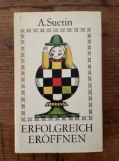 34619 Suetin, A. Erfolgreich eröffnen
