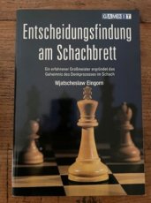 34627 Eingorn, W. Entscheidungsfindung am Schachbrett