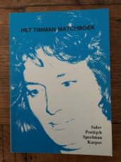 34638 Grooten, H. Het Timman matchboek