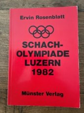 Rosenblatt, E. Schacholympiade Luzern 1982