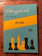 Marovic, D. Euwe, Veliki Majstori saha, deel 19