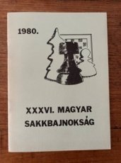 XXXVI Magyar Sakkbajnoksag 1980