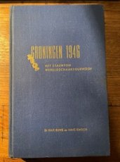 Euwe, M. Groningen 1946, Het Staunton wereldschaaktoernooi, hardcover