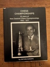 34830 Sarapu, O. Chess Championships, 25 years of New Zealand Chess Championships 1952-1977