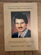 Pfleger, H. "Volkhard, bleibst uns unvergessen" Gedenkbuch des mehrfachen Deutschen Meisters SC 1868 Bamberg