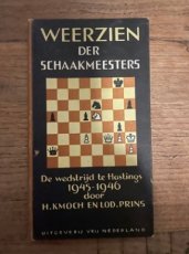34845 Kmoch, H. Weerzien der schaakmeesters, Hastings 1945-1946