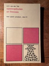 Tak, AC van der Openingsfouten en finesses, Leer goed schaken deel 8