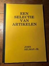 34979 Reek, J. van John Selman jr. Een selectie van artikelen