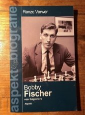 Verwer, R. Bobby Fischer voor beginners