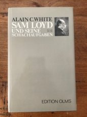 White, A. Sam Loyd und seine Schachaufgaben, hardcover