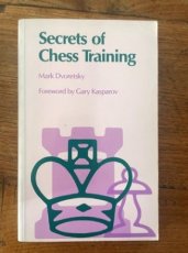 Dvoretsky, M. Secrets of chess training