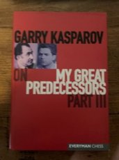Kasparov, G. My great predecessors, Part III, Everyman, hardcover