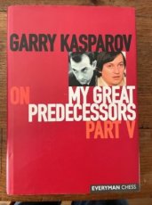 Kasparov, G. My great predecessors, Part V