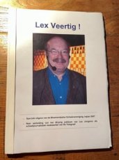 Bloemendaal Lex Veertig! Nav het 40-jarig jubileum van Lex Jongsma als schaakjournalistiek medewerker