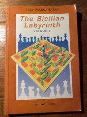 Polugayevsky, L. The Sicilian Labyrinth Volume 2