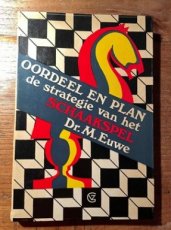 Euwe, M. Oordeel en plan, de strategie van het schaakspel