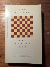 Timman, J. Het smalle pad