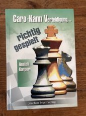 Karpov, A. Caro-Kann Verteidigung… richtig gespielt