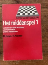 35304 Euwe, M. Het middenspel 1, Theorie van het schaakspel