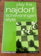 35310 Emms, J. Play the Najdorf: Scheveningen Style