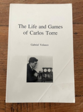 35351 Velasco, G. The Life and Games of Carlos Torre