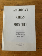 35373 Walcott, H. American Chess Monthly, Volume 1, 1892-1893