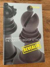 Plaskett, J. The Queen's bishop Attack Revealed