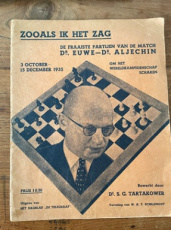 Tartakower, S. Zooals ik het zag, de fraaiste partijen van de match Euwe-Aljechin 1935
