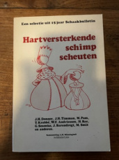Münninghof, A. Hartversterkende schimpscheuten. Een selectie uit 15 jaar Schaakbulletin