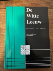 Rekom, J. van De witte Leeuw, het systeem 1e4,2Pf3,3d3,4Le2. hardcover