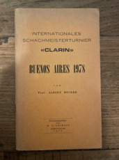 Becker, A. Internationales Schachmeisterturnier "Clarin" Buenos Aires 1978