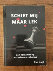 35532 Kuijf, R. Schiet mij maar lek, een verzameling artikelen en columns