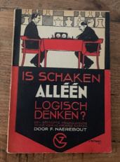 35550 Naerebout, F. Is schaken alleen logisch denken?